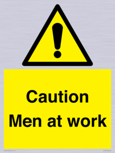 Caution Men at work